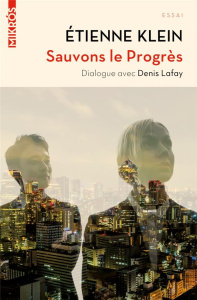 Sauvons le progrès - Klein Etienne