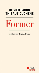 Former - Faron Olivier;Duchêne Thibaut