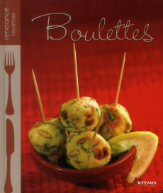 Boulettes / Salées & sucrées - Collectif , Mourton Guillaume, André Patrick, Cha
