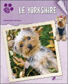 Le Yorkshire - Dal'Secco Emmanuelle