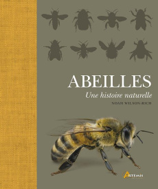 Abeilles, une histoire naturelle - Wilson-Rich Noah ; Allin Kelly ; Carreck Norman ;