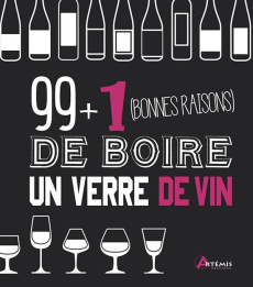 99   1 bonnes raisons de boire un verre de vin - Bachelard Isabelle