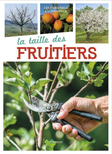 La taille des fruitiers - Loose Helmut ; Dubourg-Savage Marie-Jo