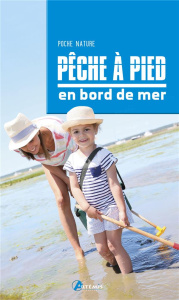 Pêche à pied en bord de mer - Houdou Gérard ; Durantel Pascal ; Houdou Catherine