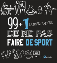99 1 (bonnes) raisons de ne pas faire de sport - Mathias Jean-Christophe
