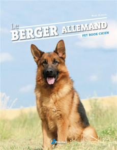 Le berger allemand - Renaud Marc