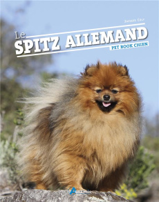 Le spitz allemand - Coly Jacques