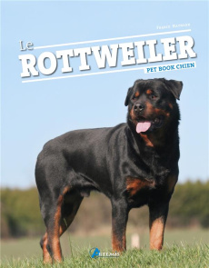 Le rottweiler - Haymann Franck
