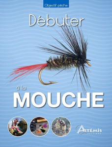 Débuter à la mouche - Ketchell Robert ; Ducloux Didier