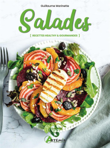 Salades. [Recettes healthy & gourmandes - Marinette Guillaume
