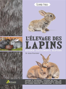 L'élevage des lapins - Fournier Alain ; Dupuy Nathalie