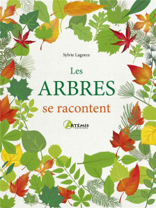 Les arbres se racontent - Lagorce Sylvie