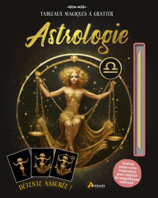 Astrologie. Avec 12 tableaux détachables à gratter et 1 crayon biface en bois - COLLECTIF