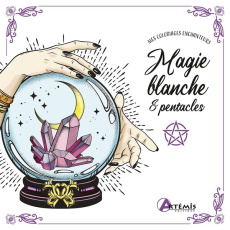 Magie blanche et pentacles - ARTEMIS