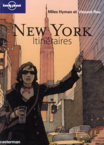 New York Itinéraires - Hyman Miles ; Rea Vincent