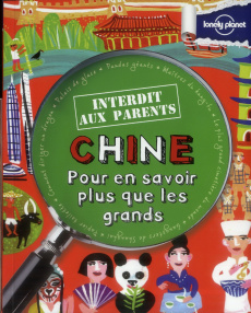 Chine. Pour en savoir plus que les grands - Forbes Scott ; Thuillier Karine