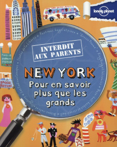 New York. Pour en savoir plus que les grands, 3e édition - Lamprell Klay ; Duteil Cécile ; Demazure Hélène