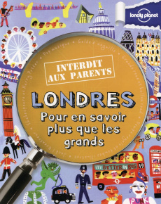 Londres. Pour en savoir plus que les grands, 3e édition - Lamprell Klay ; Bouard-Schwartz Christine
