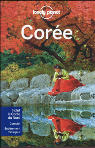 Corée. 4e édition - Richmond Simon ; Eaves Megan ; Holden Trent ; Miln