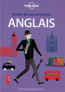 Guide de conversation anglais. Dictionnaire bilingue inclus, Edition 2016 - Férat Didier