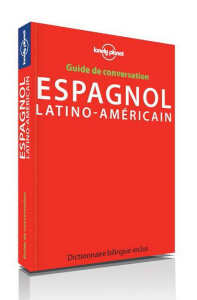 Guide de conversation Espagnol latino-américain. 8e édition - Esposto Roberto ; Coles Francesca ; Chiaroni Maria