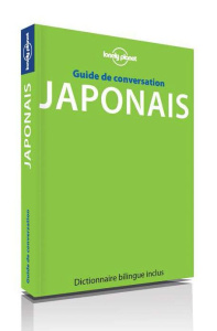 Guide de conversation Japonais. 7e édition - Mertens Annelies ; Abe Yoshi ; Kurihara Dominique