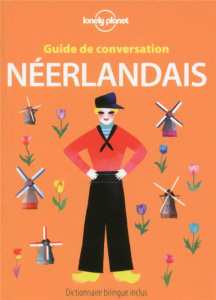 Guide de conversation Néerlandais. 5e édition - Mertens Annelies ; Syssau Emilie ; Giriat Eric