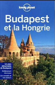 Budapest et la Hongrie. 2e édition. Avec 1 Plan détachable - Fallon Steve ; Kaminski Anna