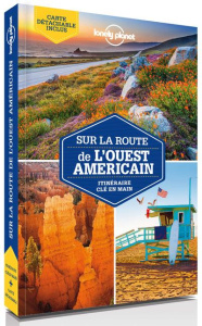 Sur la route de l'Ouest américain. Les meilleurs itinéraires, 2e édition - Benson Sara