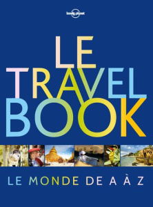 Travel Book. Edition 2017 - Bain Carolyn ; Bindloss Joe ; Brash Celeste ; Clam