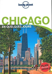 Chicago en quelques jours. 2e édition. Avec 1 Plan détachable - Zimmerman Karla