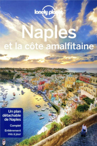 Naples et la côte amalfitaine. 6e édition. Avec 1 Plan détachable - Bonetto Cristian ; Sainsbury Brendan