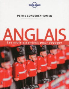 Petite conversation en anglais. 11e édition - LONELY PLANET FR