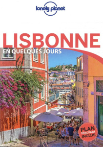 Lisbonne en quelques jours. 4e édition. Avec 1 Plan détachable - St Louis Regis ; Raub Kevin