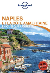 Naples et la côte amalfitaine en quelques jours. Avec 1 Plan détachable - Bonetto Cristian ; Sainsbury Brendan