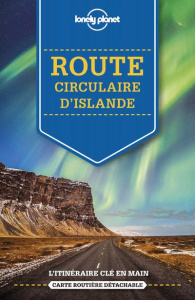 Route circulaire d'Islande. 2e édition. Avec 1 Plan détachable - Bremner Jade ; Averbuck Alexis ; Bain Carolyn ; Di