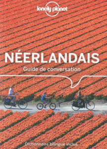 Guide de conversation Néerlandais. 6e édition. Edition bilingue français-néerlandais - Mertens Annelies ; Syssau Emilie