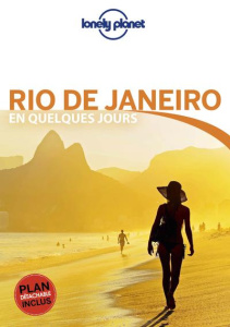 Rio de Janeiro en quelques jours. Avec 1 Plan détachable - St Louis Regis