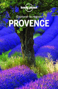 Provence. 3e édition - Rothan Elodie ; Dautant Emmanuel