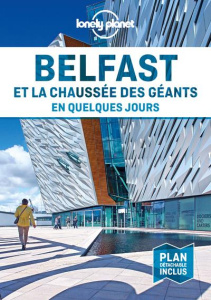 Belfast et la Chaussée des Géants en quelques jours. Avec 1 Plan détachable - Albiston Isabel