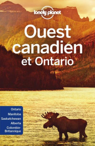 Ouest canadien et Ontario. 5e édition - Sainsbury Brendan ; Lee John ; Bartlett Ray ; Clar