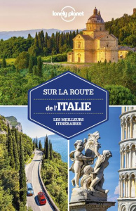 Sur la route de l'Italie. Les meilleurs itinéraires - Garwood Duncan ; Atkinson Brett ; Averbuck Alexis