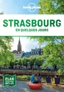 Strasbourg en quelques jours. 6e édition. Avec 1 Plan détachable - Kindmann-Martin Alice