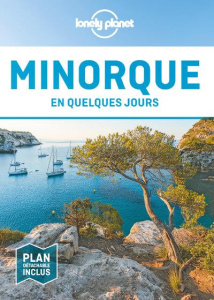 Minorque en quelques jours. 2e édition. Avec 1 Plan détachable - Monner Faura Jordi