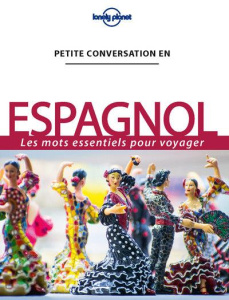 Petite conversation en espagnol. 13e édition - Férat Didier ; Hélion-Guerrini Frédérique ; Esnaud