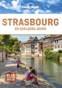 Strasbourg en quelques jours. 7e édition. Avec 1 Plan détachable - Kindmann-Martin Alice