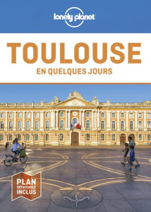Toulouse en quelques jours. 7e édition. Avec 1 Plan détachable - Poullain Charline ; Mendieta Santiago ; Sucère Vér