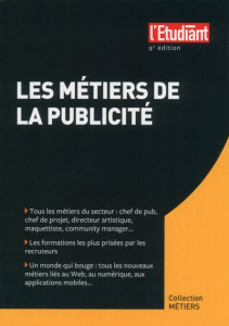 Les métiers de la publicité. 9e édition - Hoang Thi-Bao
