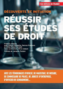 Réussir ses études de droit - Debove Frédéric ; Combette Céline ; Fraisseix Patr