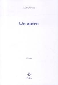Un autre - Fayez Aiat